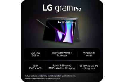 16T90SPGAAB4U1 LG gram Pro 16 Inch 2-in-1 Thin and Lightweight Laptop, Windows 11 Home, Intel® Evo™ Edition - AI-enabled Intel® Core™ Ultra 5 processor, 16GB RAM, 512GB SSD, Black