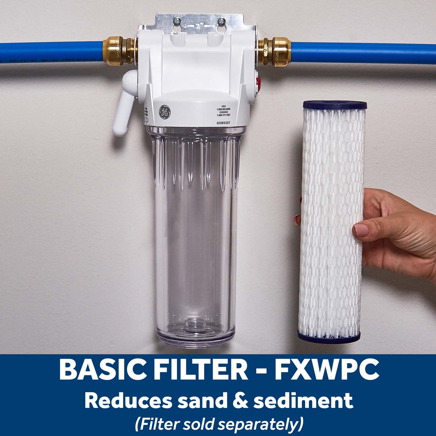 GXWH20T GE WHOLE HOUSE WATER FILTRATION SYSTEM